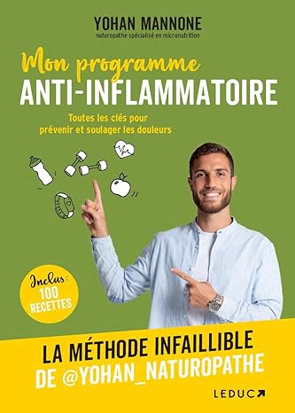 Mon programme anti-inflammatoire: La méthode infaillible de @yohan_naturopath